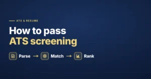 How to pass ATS screening — parsing, keyword matching, and ranking