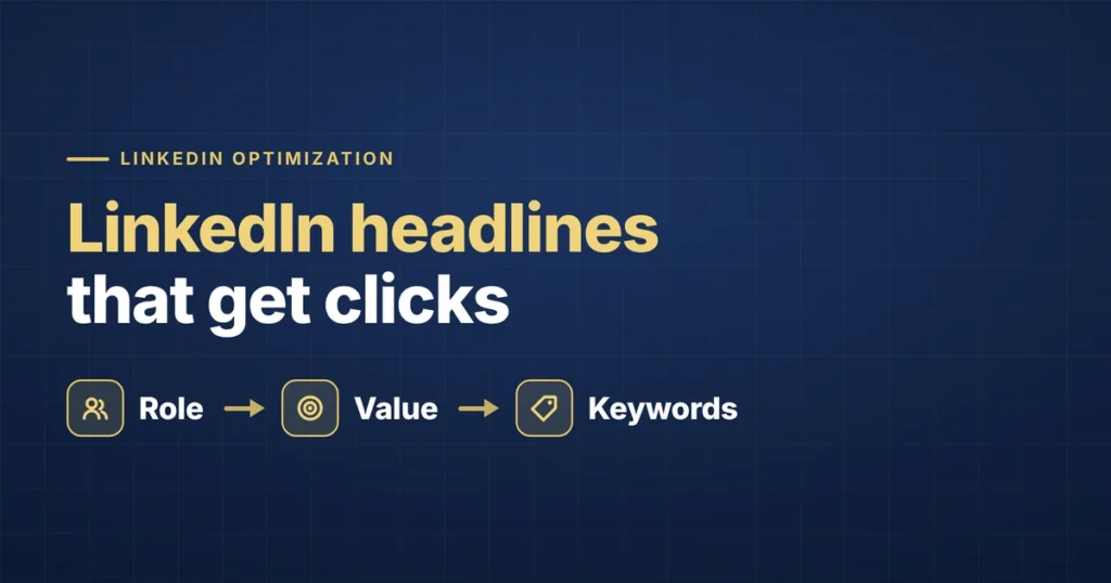 LinkedIn headlines that get clicks — role, value, and keywords