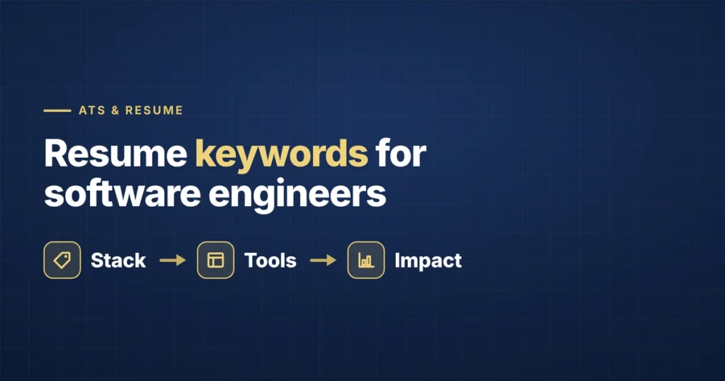 Resume keywords for software engineers — stack, tools, and impact